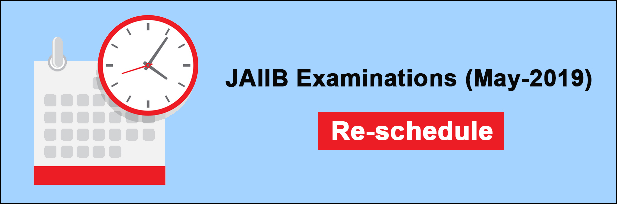 Re-schedule JAIIB Exam Dates