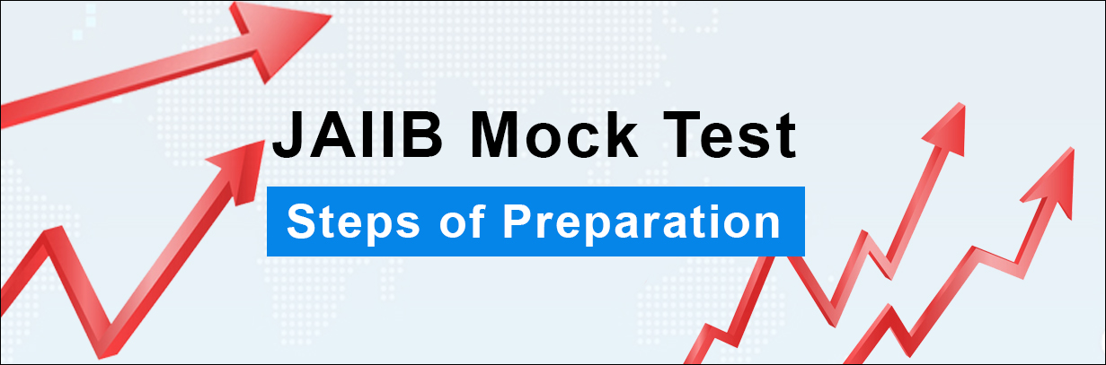 steps of jaiib mock test preparation